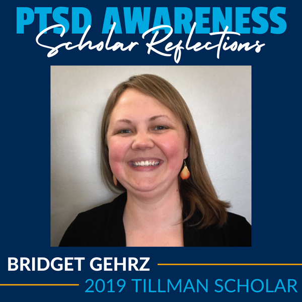 Learning, Living, and Growing; Bridget Gehrz Discusses Her Experiences with PTSD
